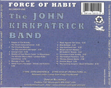 Load image into Gallery viewer, The John Kirkpatrick Band : Force Of Habit (CD, Album)