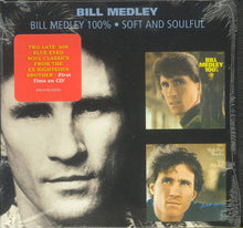 Load image into Gallery viewer, Bill Medley : Bill Medley 100% / Soft And Soulful (CD, Comp)