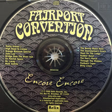 Load image into Gallery viewer, Fairport Convention : Encore Encore (CD, RE)