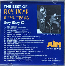 Load image into Gallery viewer, Roy Head : The Best Of Roy Head & The Traits Teeny Weeny Bit (CD, Comp)