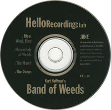 Load image into Gallery viewer, Kurt Hoffman's Band Of Weeds : Kurt Hoffman's Band Of Weeds (CD, EP)