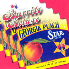 Load image into Gallery viewer, Burrito Deluxe Featuring Sneaky Pete Kleinow : Georgia Peach (CD, Album)