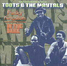 Load image into Gallery viewer, Toots & The Maytals : Funky Kingston / In The Dark (CD, Comp)