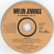 Load image into Gallery viewer, Waylon Jennings : 2 Gether On 1 - Leavin' Town / Waylon Sings Ol' Harlan (CD, Comp, RM)