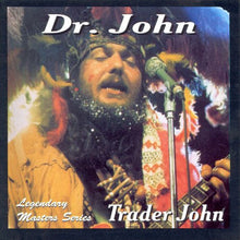 Load image into Gallery viewer, Dr. John : Trader John (CD, Comp)