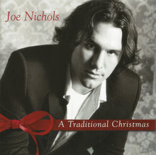 Load image into Gallery viewer, Joe Nichols : A Traditional Christmas (CD, Album)