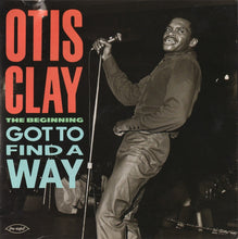 Load image into Gallery viewer, Otis Clay : Got To Find A Way (CD, Comp)