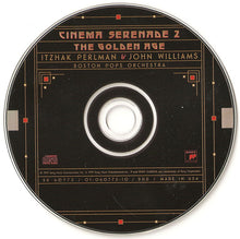 Load image into Gallery viewer, Itzhak Perlman, John Williams (4), Boston Pops Orchestra : Cinema Serenade 2 (CD, Comp)