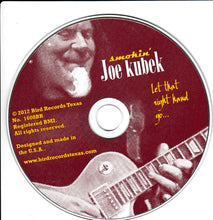 Load image into Gallery viewer, Smokin' Joe Kubek : Let That Right Hand Go (CD, Album)