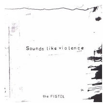 Load image into Gallery viewer, Sounds Like Violence : The Pistol (CD, EP)