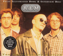Load image into Gallery viewer, R.E.M. : Fully Illustrated Book & Interview Disc (The Unauthorized Edition) (CD, Ltd, Unofficial)