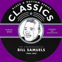Load image into Gallery viewer, Bill Samuels : The Chronological Bill Samuels 1945-1947 (CD, Comp)
