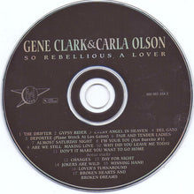 Load image into Gallery viewer, Gene Clark & Carla Olson : So Rebellious A Lover (CD, Album, RE)