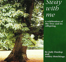 Load image into Gallery viewer, Judy Dunlop And Ashley Hutchings : Sway With Me (CD, Album)