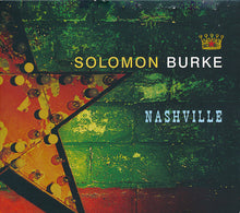 Load image into Gallery viewer, Solomon Burke : Nashville (CD, Album)