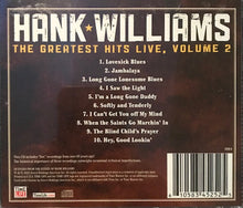 Load image into Gallery viewer, Hank Williams : The Greatest Hits Live, Volume 2 (CD, Comp)