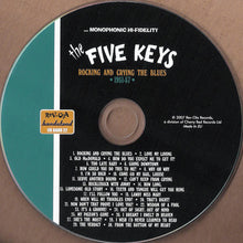 Load image into Gallery viewer, The Five Keys : Rocking And Crying The Blues (1951-57) (CD, Comp, Mono)