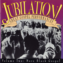 Load image into Gallery viewer, Various : Jubilation! Great Gospel Performances • Volume Two: More Black Gospel (CD, Comp, RM, Lon)