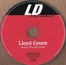 Load image into Gallery viewer, Lloyd Green : The Little Darlin' Sound Of Lloyd Green - Master Of The Steel Strings (CD, Album, Comp)