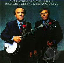 Load image into Gallery viewer, Earl Scruggs & Tom T. Hall : The Storyteller And The Banjo Man (CD, Album)