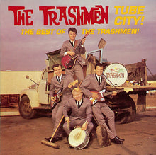 Load image into Gallery viewer, The Trashmen : Tube City! The Best Of The Trashmen (CD, Comp, Mono)