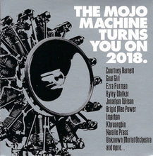 Load image into Gallery viewer, Various : The Mojo Machine Turns You On 2018. (CD, Comp)