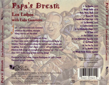 Load image into Gallery viewer, Los Lobos With Lalo Guerrero : Papa's Dream (CD, Album)