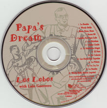 Load image into Gallery viewer, Los Lobos With Lalo Guerrero : Papa's Dream (CD, Album)