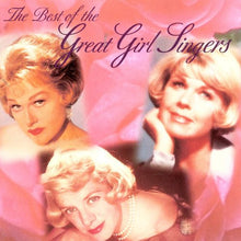Load image into Gallery viewer, Various : The Best of the Great Girl Singers (CD, Album, Comp)