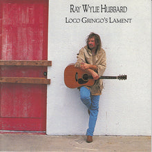 Load image into Gallery viewer, Ray Wylie Hubbard : Loco Gringo's Lament (CD, Album)