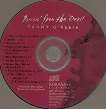 Load image into Gallery viewer, Danny O'Keefe : Runnin' From The Devil (CD, Album)