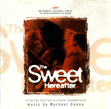 Load image into Gallery viewer, Mychael Danna : The Sweet Hereafter (Original Motion Picture Soundtrack) (CD)