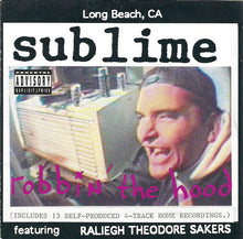 Load image into Gallery viewer, Sublime (2) : Robbin' The Hood (CD, Album, RE)