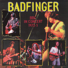 Load image into Gallery viewer, Badfinger : BBC In Concert 1972-3 (CD, Album)