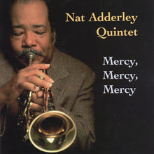 Load image into Gallery viewer, Nat Adderley Quintet : Mercy, Mercy, Mercy (CD, Album)