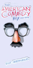 Load image into Gallery viewer, Various : The American Comedy Box 1915-1994: But Seriously ... (4xCD, Comp + Box, Comp)