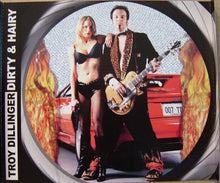 Load image into Gallery viewer, Troy Dillinger : Dirty & Hairy (CD, Album)