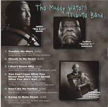 Load image into Gallery viewer, The Muddy Waters Tribute Band : You're Gonna Miss Me (When I'm Dead & Gone) (CD, Album)