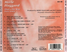 Load image into Gallery viewer, Merle Haggard : That's The Way Love Goes (CD, Album, RE, RM)