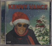 Load image into Gallery viewer, Kenny Vance And The Planotones : Mr. Santa (CD, Comp)