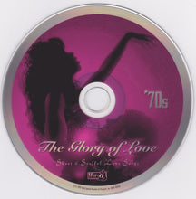 Load image into Gallery viewer, Various : The Glory Of Love - '70s Sweet & Soulful Love Songs (CD, Comp)
