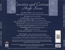 Load image into Gallery viewer, Cousins And Conrad : High Seas (CD, Album)