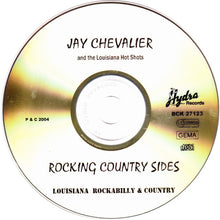 Load image into Gallery viewer, Jay Chevalier & The Louisiana Long Shots* : Rocking Country Sides (CD, Comp)