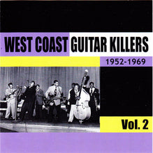 Load image into Gallery viewer, Various : West Coast Guitar Killers 1952-1969 - Vol. 2 (CD, Comp)