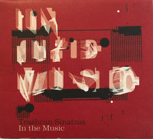Load image into Gallery viewer, Trashcan Sinatras* : In The Music (CD, Album, Dig)