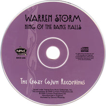Load image into Gallery viewer, Warren Storm : King Of The Dance Halls (The Crazy Cajun Recordings) (CD, Comp)