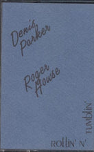 Load image into Gallery viewer, Denis Parker And Roger Howse : Rollin' n' Tumblin' (Cass, Album)