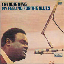 Load image into Gallery viewer, Freddie King : My Feeling For The Blues (CD, Album, Ltd, RE, RM)