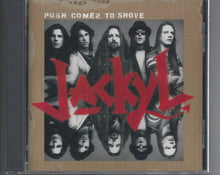 Load image into Gallery viewer, Jackyl : Push Comes To Shove (CD, Album, Club, CRC)