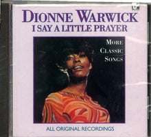 Load image into Gallery viewer, Dionne Warwick : I Say A Little Prayer - More Classic Songs (CD, Comp)